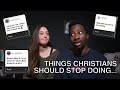 THINGS CHRISTIANS IN RELATIONSHIPS SHOULD STOP DOING