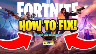 Why is Fortnite Servers Down? (How to Fix Fortnite Servers Not Responding)
