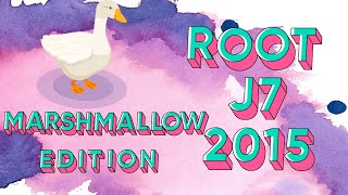 Root Galaxy J7 2015 6.0.1 [Marshmallow]