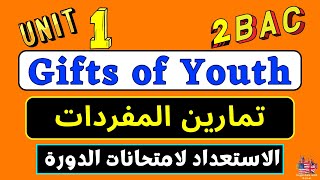 Gifts of Youth 2 Bac Vocabulary Exercises تمارين مفردات الوحدة