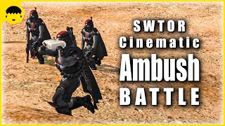 Ambush Battle - Star Wars the Old Republic Fan Made NPC Wars Cinematic