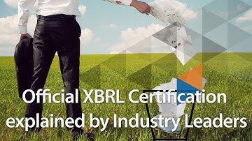 Official XBRL Certification for Professionals - Explained by Industry Leaders