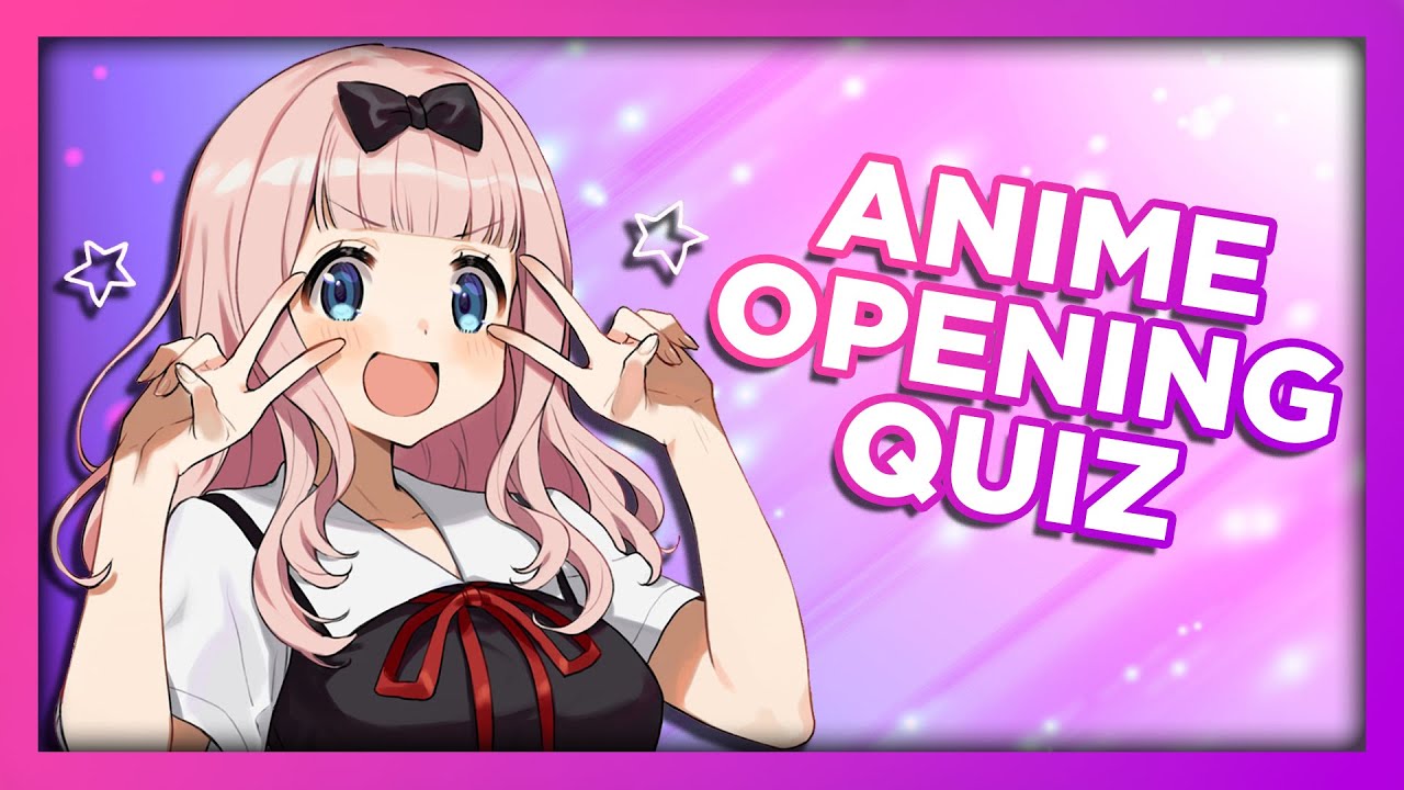 ANIME OPENING QUIZ (50 Openings) 