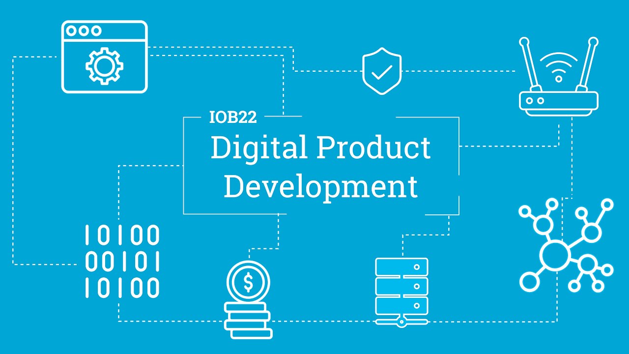 [IOB22] Digital Product Development - Course Introduction