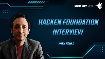 Hacken Foundation Interview & Development Updates | Hummingbot Live