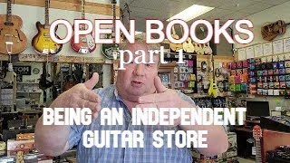 Open Books (part 1) - A Look Behind the Scenes of an Independent Guitar Store
