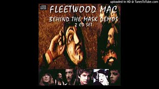 Fleetwood Mac ~ In The Back Of My Mind Demo 2