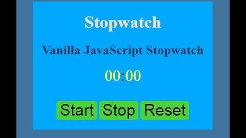 Stopwatch with Js  A simple Javascript Project  Creating Stopwatch in just 13 minutes
