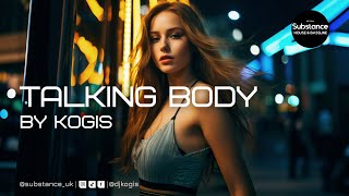 Kogis - Talking Body (Remix)