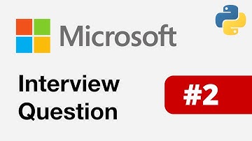 Python: Microsoft Interview Question #2