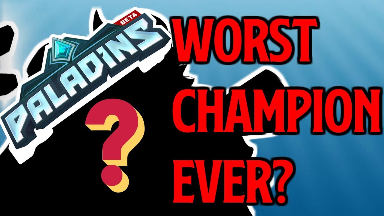 Paladins *LEAST* PLAYED Champion Worst Champion Ever Gameplay YouTube