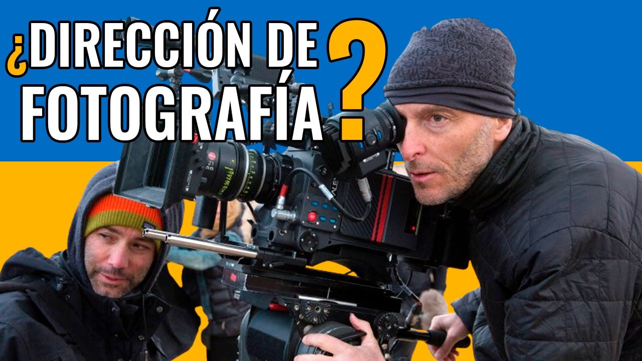 🎥 Qué hace un DIRECTOR de FOTOGRAFÍA + Departamento de CÁMARA