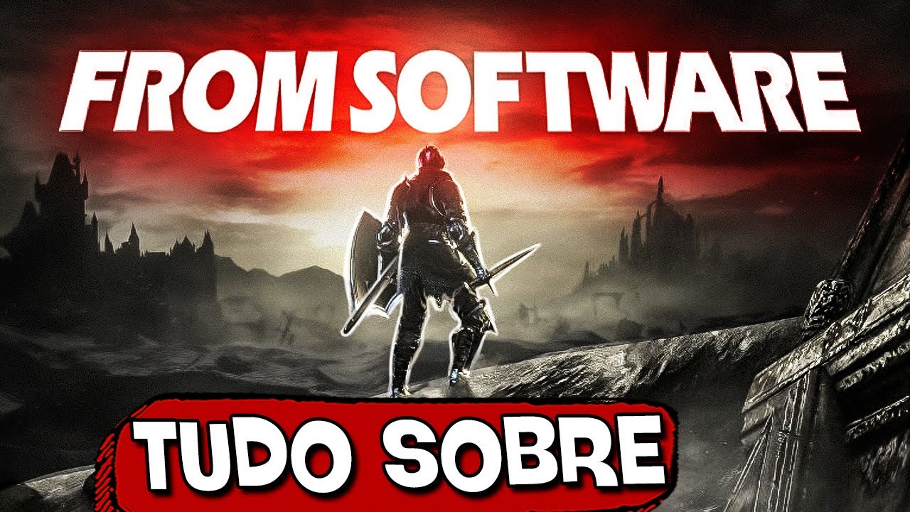 TUDO SOBRE A FROM SOFTWARE - A CRIADORA DO SOULSLIKE! 