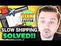 Slow Shipping Times SOLVED!! Dropshipping QUICKER & EASIER With This.... | Aliexpress & Shopify