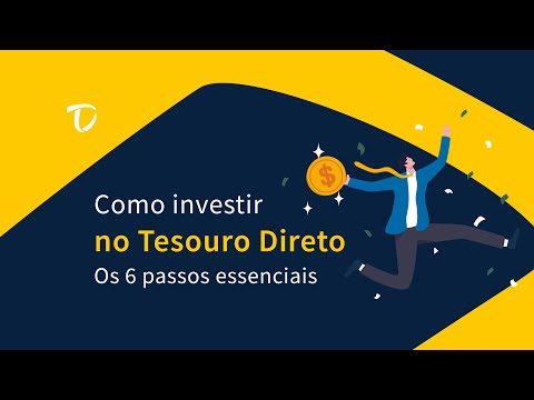 COMO INVESTIR NO TESOURO DIRETO | Os 6 passos essenciais