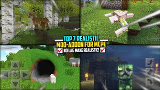 PC LIKE ! TOP 7 REALISTIC MOD-ADDON MINECRAFT PE [1.20 ] IN 1GB 2GB 3GB ANDROID NO LAG MCPE/BE
