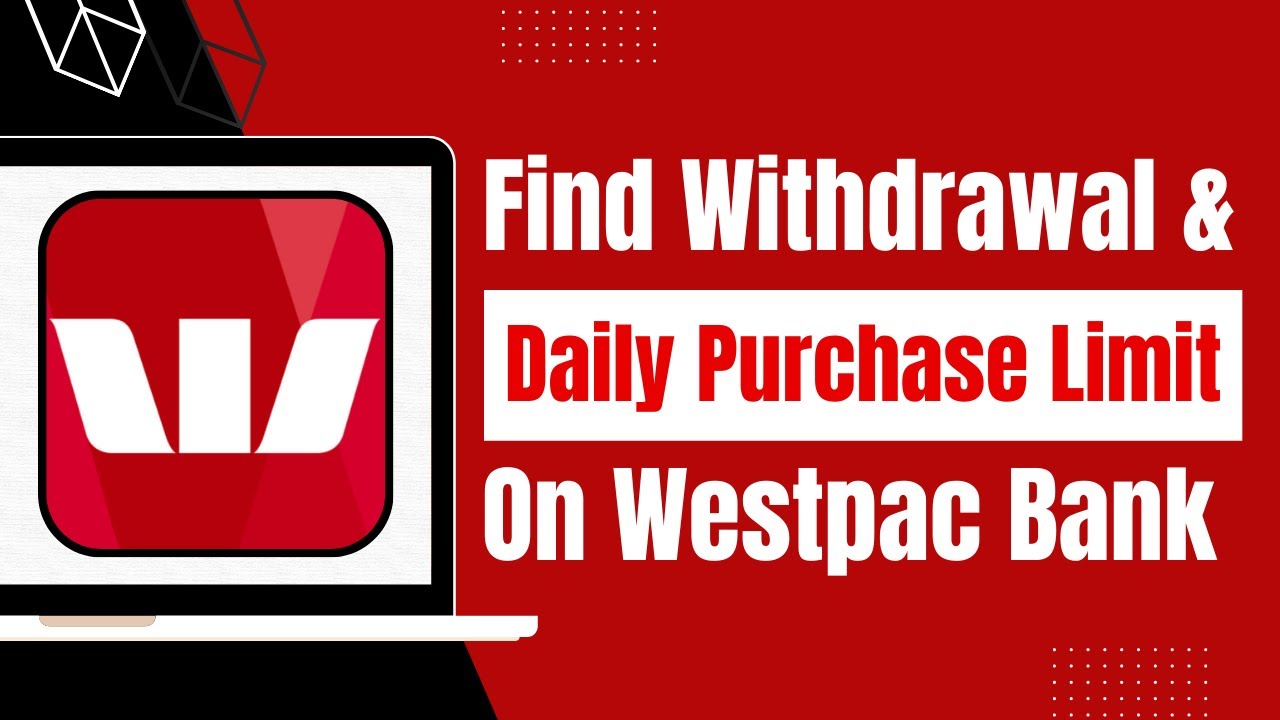 westpac travel card daily withdrawal limit
