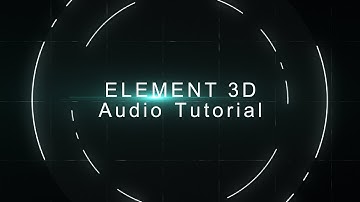 Element 3D Audio Tutorial