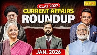 CLAT 2027 Current Affairs | Jan 2026 Monthly Roundup | GK One Shot Revision