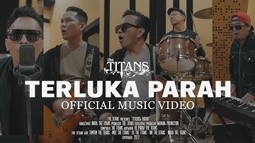 The Titans - Terluka Parah (Official Video)