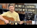 Blind and Learning Guitar Online | Vidami Looper
