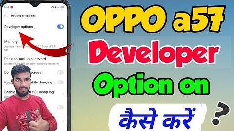 OPPO A57 me developer option setting kaise kare | How to enable developer option setting in OPPO a57