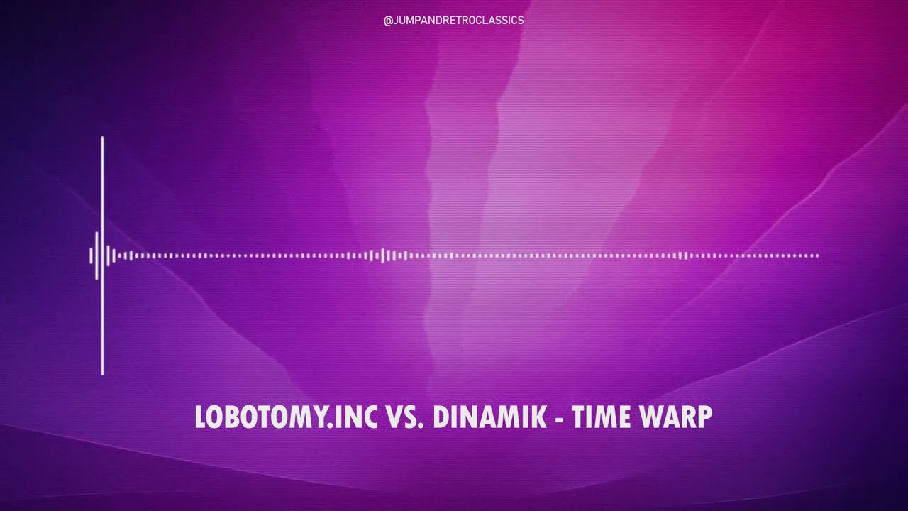 Guarda Lobotomy.Inc vs. Dinamik - Time Warp su YouTube Guarda Lobotomy.Inc vs. Dinamik - Time Warp su YouTube