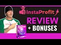 InstaProfit Review | How To Use InstaProfit For Instagram Profits