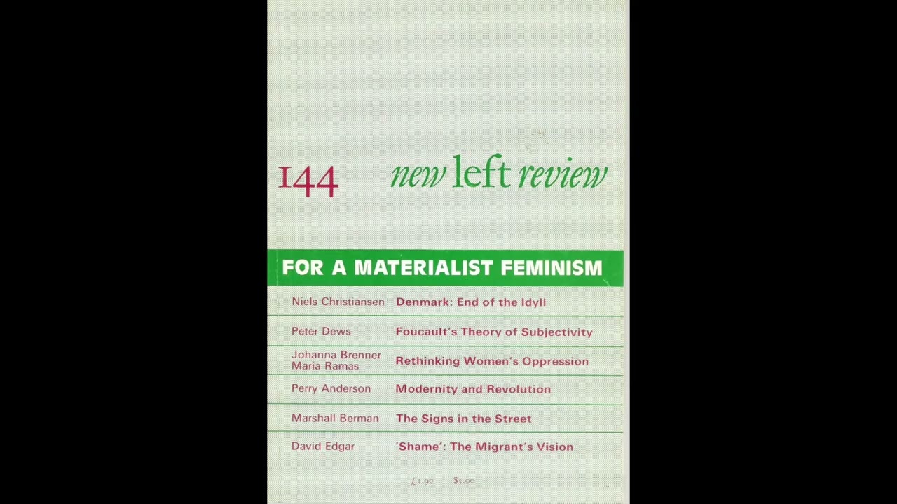 Perry Anderson – Modernity and Revolution [Review of Berman's All That Is Solid] (1984)