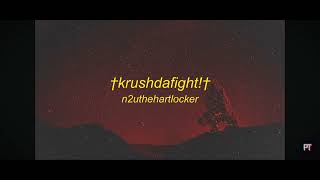 KRUSHDAFIGHT! (SLOWED) 