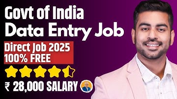 Data Entry Job 2025: No Exam, Direct Selection | Govt of India