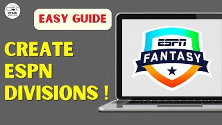 How to Create Divisions in ESPN Fantasy in 2025 – Step-by-Step Tutorial
