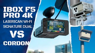 iBOX F5 PRO 4K LaserScan WiFi Signature Dual против Кордона - Тест радар детектора на дороге