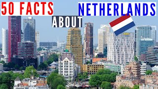 Discover 50 Facts About The Netherlands In 2021 You Did Not Know. Geography of The Netherlands.