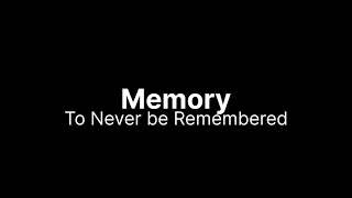Memory To Never Be Remembered Original Song Satsuki Rin