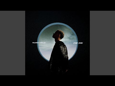 Come Home - Warehouse Mix - Tauren Wells