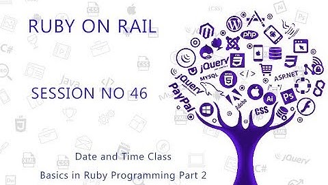 Ruby Programming Tutorial 46  Date and Time Class Basics in Ruby Programming Part 2