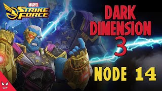 Dark Dimension 3 - Node 14 - Marvel Strike Force - MSF
