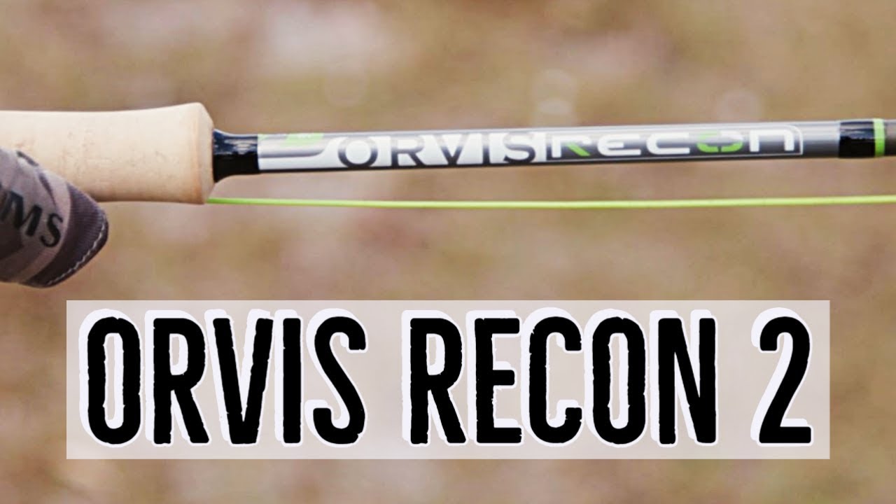 Orvis Recon 2 Fly Rod