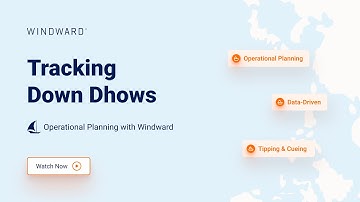 Tracking Down Dhows | Windward Demo