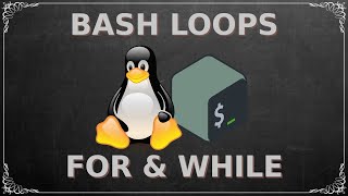 Bash Basics (for loops & while loops)