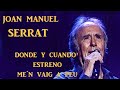 SERRAT explica cuando y donde estrenó Me´n Vaig a Peu , Sant Feliu de Guixols 2022