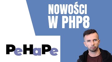 PHP8 Nowości! JIT, week maps, stringable interface i inne