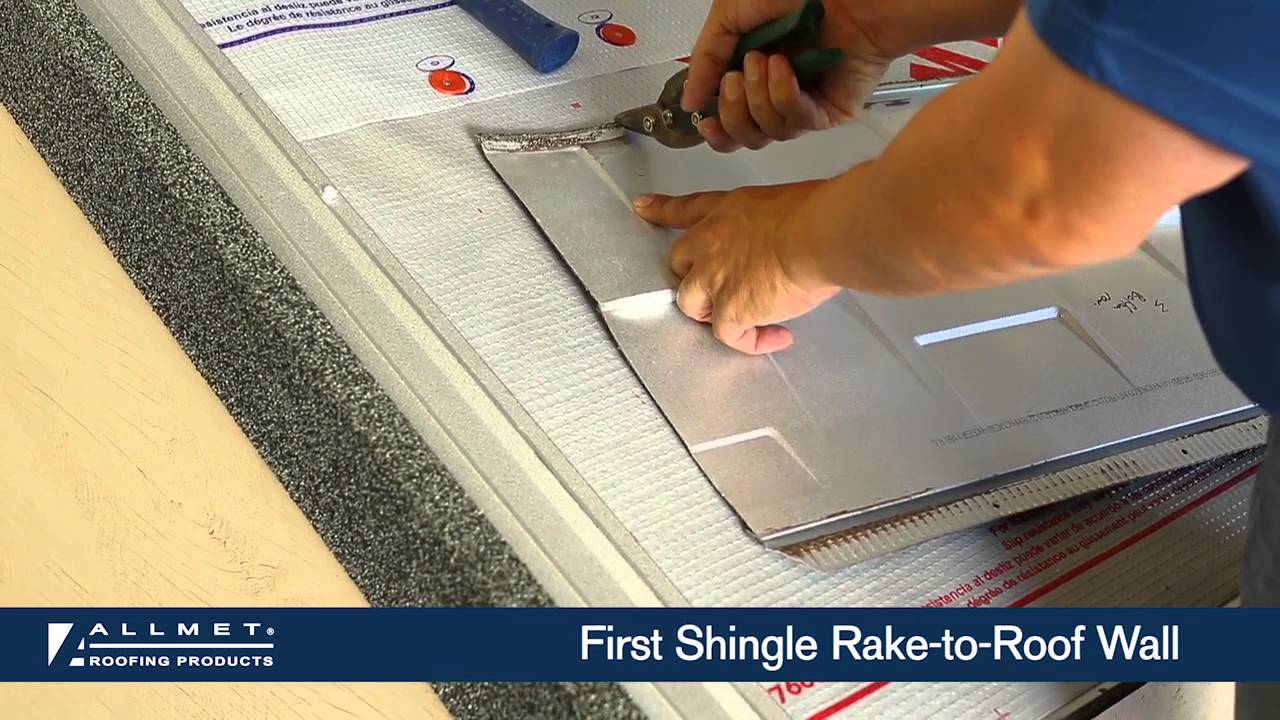 006 allmet install first shingle rake roof to wall YouTube