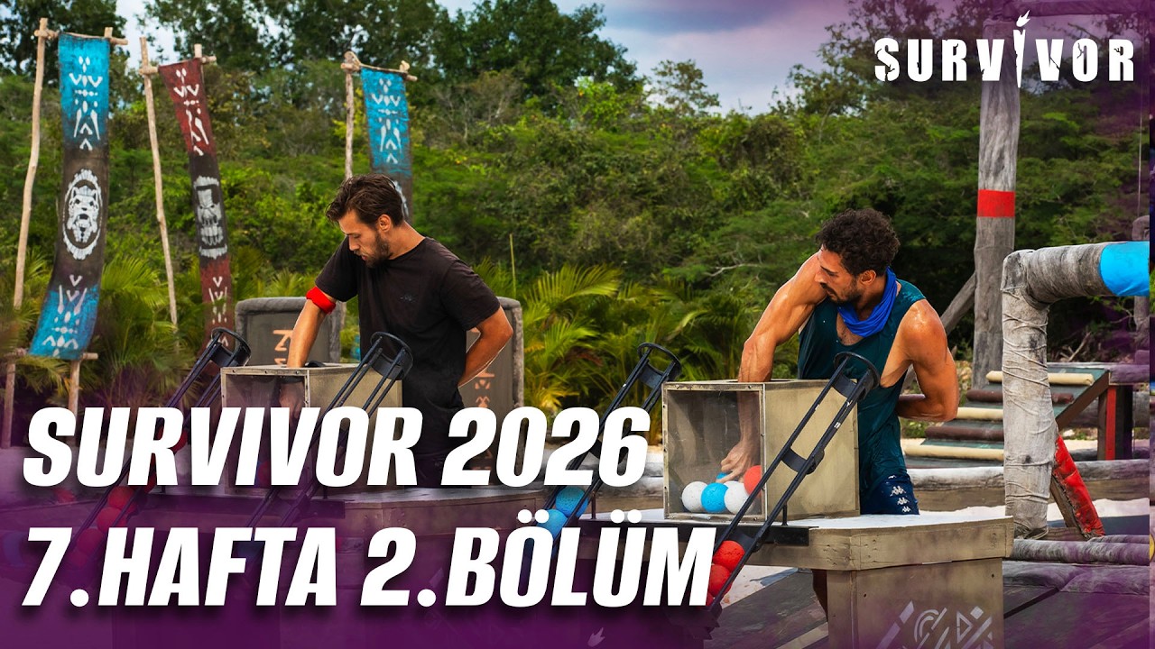Survivor Türkiye 2026 | 7. Hafta 2. Bölüm 