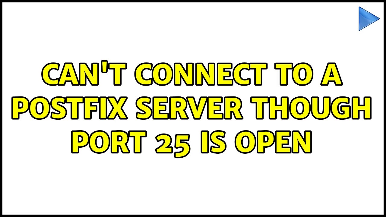 Can'T Connect To A Postfix Server Though Port 25 Is Open