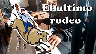 Video thumbnail of "El Ultimo Rodeo - Tommy Ramirez y sus Sonorritmicos (cover)"