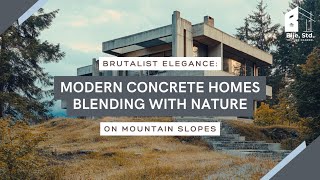 Brutalist Elegance: Modern Concrete Homes Blending with Nature on Mountain Slopes