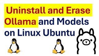 Uninstall and Erase Ollama and Models on Linux Ubuntu