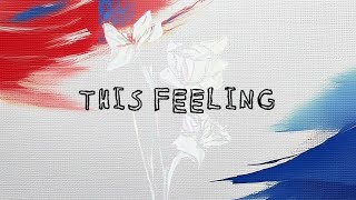 TONEEJAY - This Feeling (Official Lyric Video)